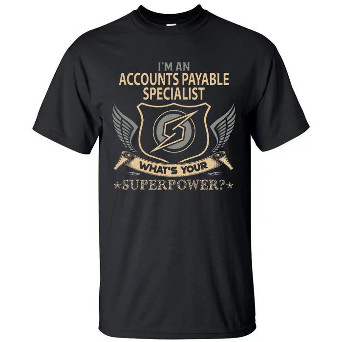 Accounts Payable Specialist Job Tall T-Shirt