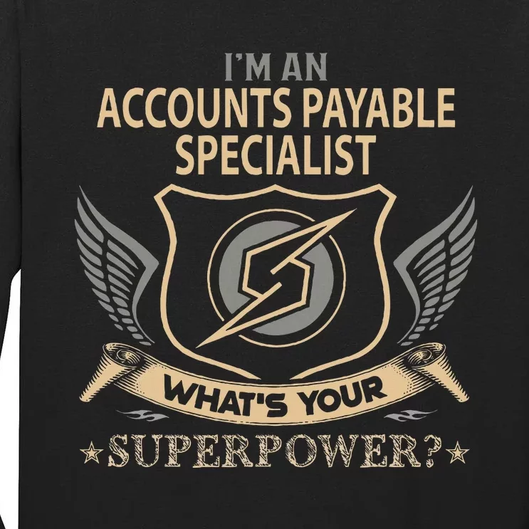 Accounts Payable Specialist Job Tall Long Sleeve T-Shirt