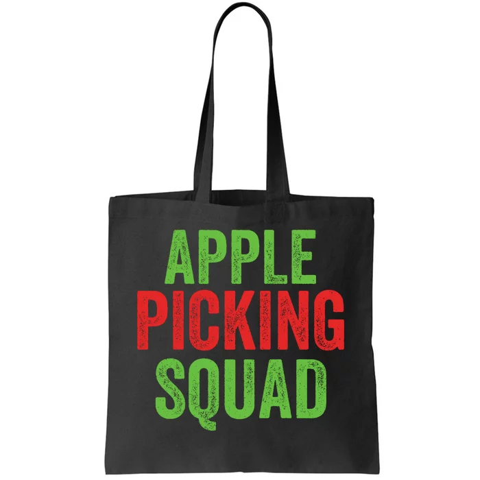 Apple Picking Squad Fall Family Outfit Autumn Fall Apple Lover Apple Picking Tote Bag