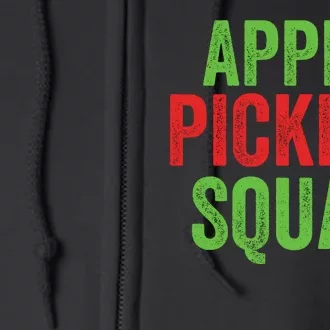 Apple Picking Squad Fall Family Outfit Autumn Fall Apple Lover Apple Picking Full Zip Hoodie