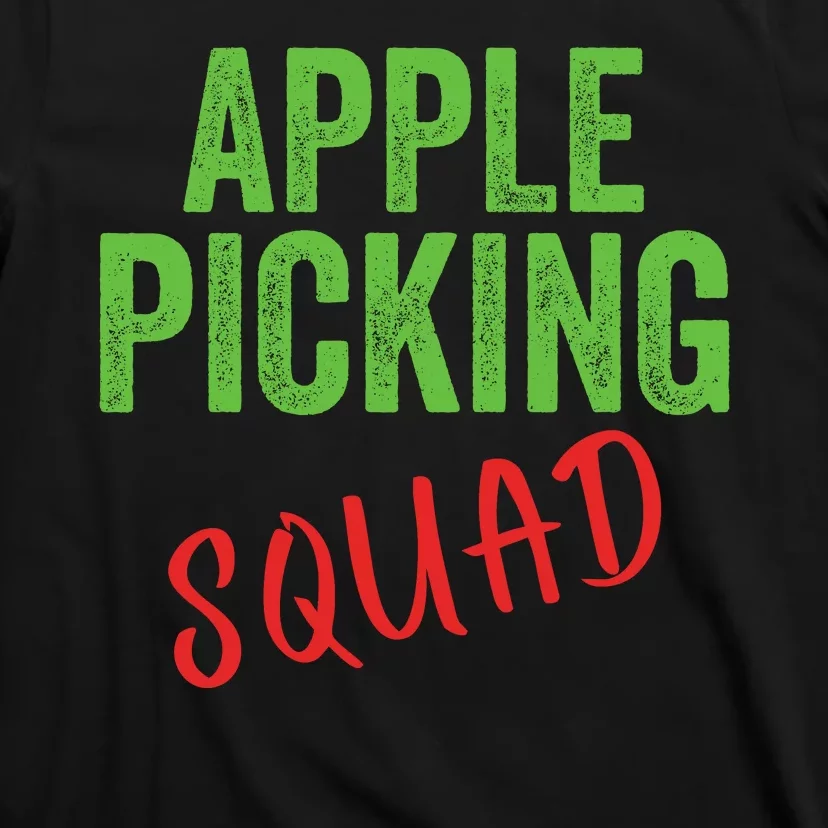 Apple Picking Squad Fall Family Outfit Autumn Fall Apple Picking Apple Lover T-Shirt