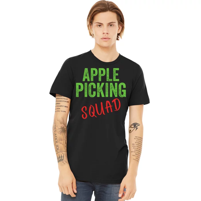 Apple Picking Squad Fall Family Outfit Autumn Fall Apple Picking Apple Lover Premium T-Shirt