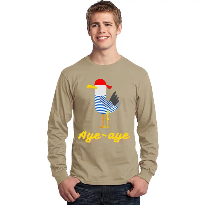 Ayeaye Pirate Seagull Bird Sailor Funny Tall Long Sleeve T-Shirt