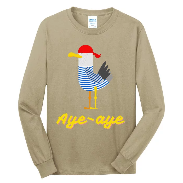 Ayeaye Pirate Seagull Bird Sailor Funny Tall Long Sleeve T-Shirt