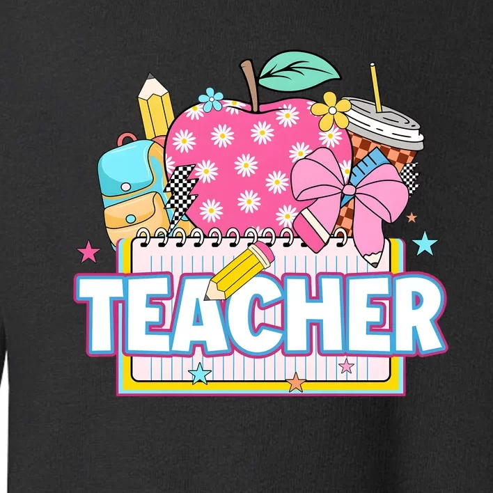 Apple Pencil Teacher Back To School Toddler Sweatshirt