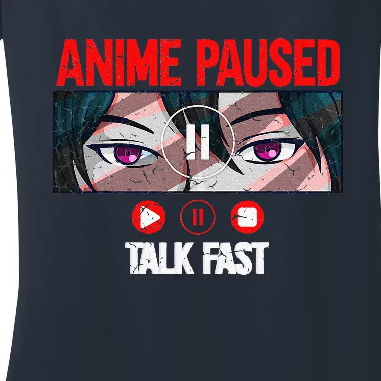 Anime Paused Talk Fast Japanese Anime Merch Women's V-Neck T-Shirt