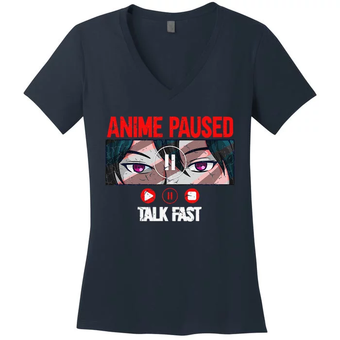 Anime Paused Talk Fast Japanese Anime Merch Women's V-Neck T-Shirt