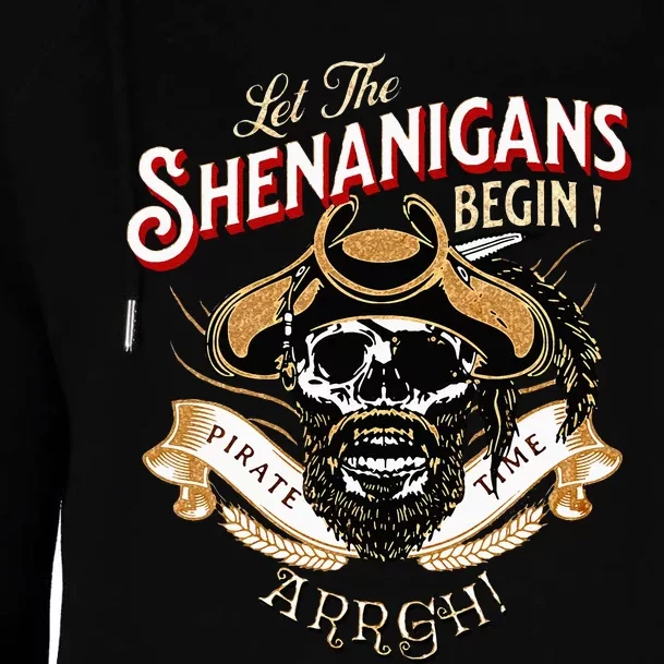 ARRGH Pirate Time Let The Shenanigans Begin Pirate Womens Funnel Neck Pullover Hood