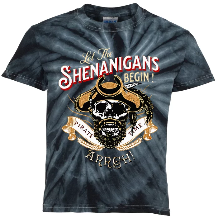 ARRGH Pirate Time Let The Shenanigans Begin Pirate Kids Tie-Dye T-Shirt