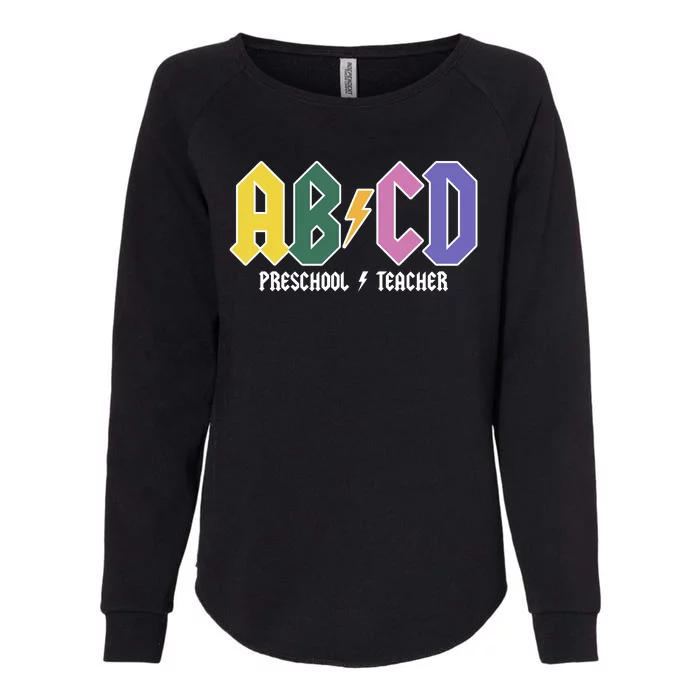 ABCD Preschool Teacher Rock And Roll Womens California Wash Sweatshirt