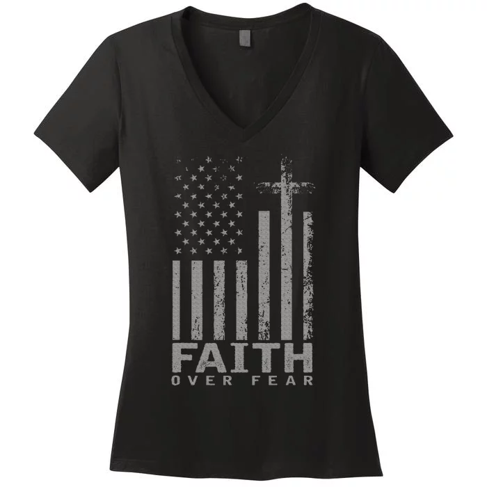 America Pride Us Flag Faith Over Fear Prayer Women's V-Neck T-Shirt