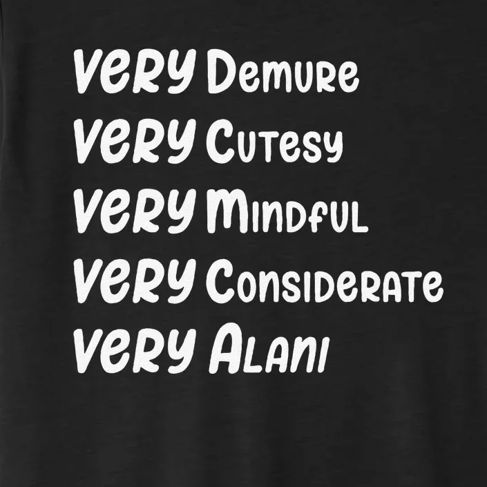 Alani Personalized Very Demure Very Mindful Alani Name ChromaSoft Performance T-Shirt