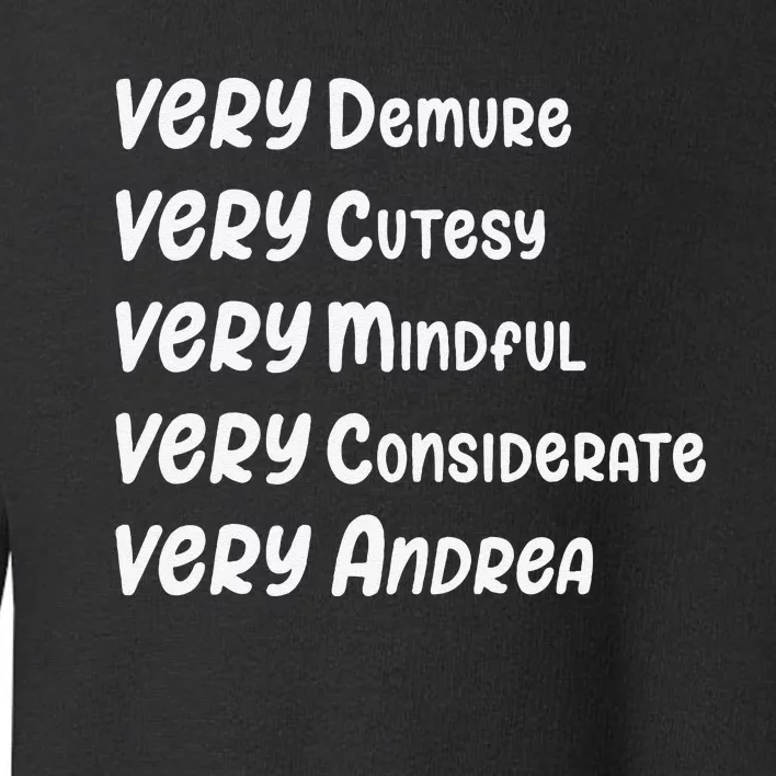 Andrea Personalized Very Demure Very Mindful Andrea Name Toddler Sweatshirt