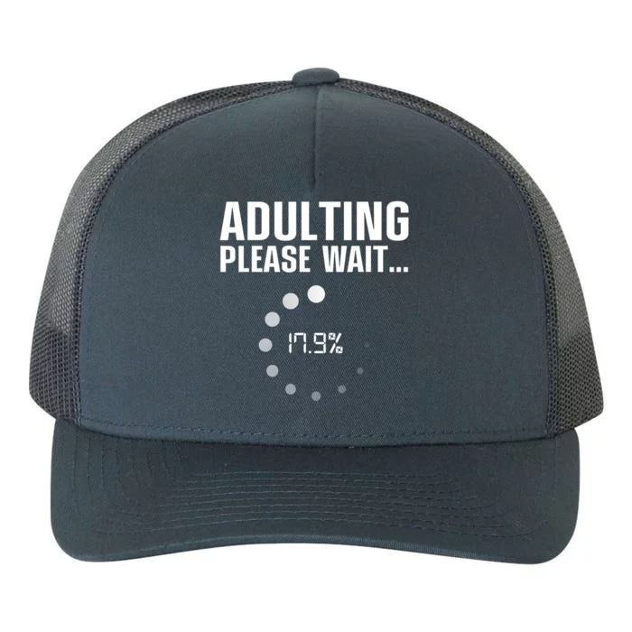 Adulting Please Wait Funny Sarcasm Yupoong Adult 5-Panel Trucker Hat