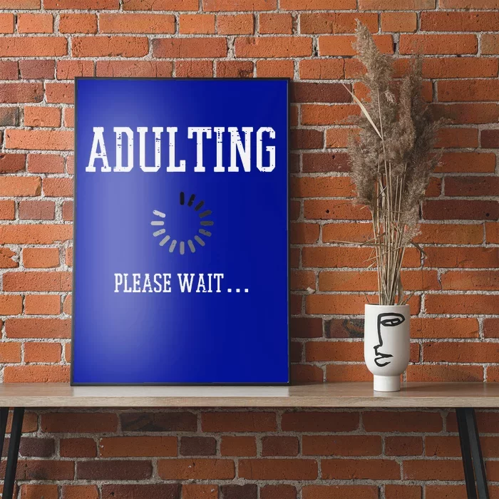 Adulting Please Wait Funny Saying 18th Birthday Poster