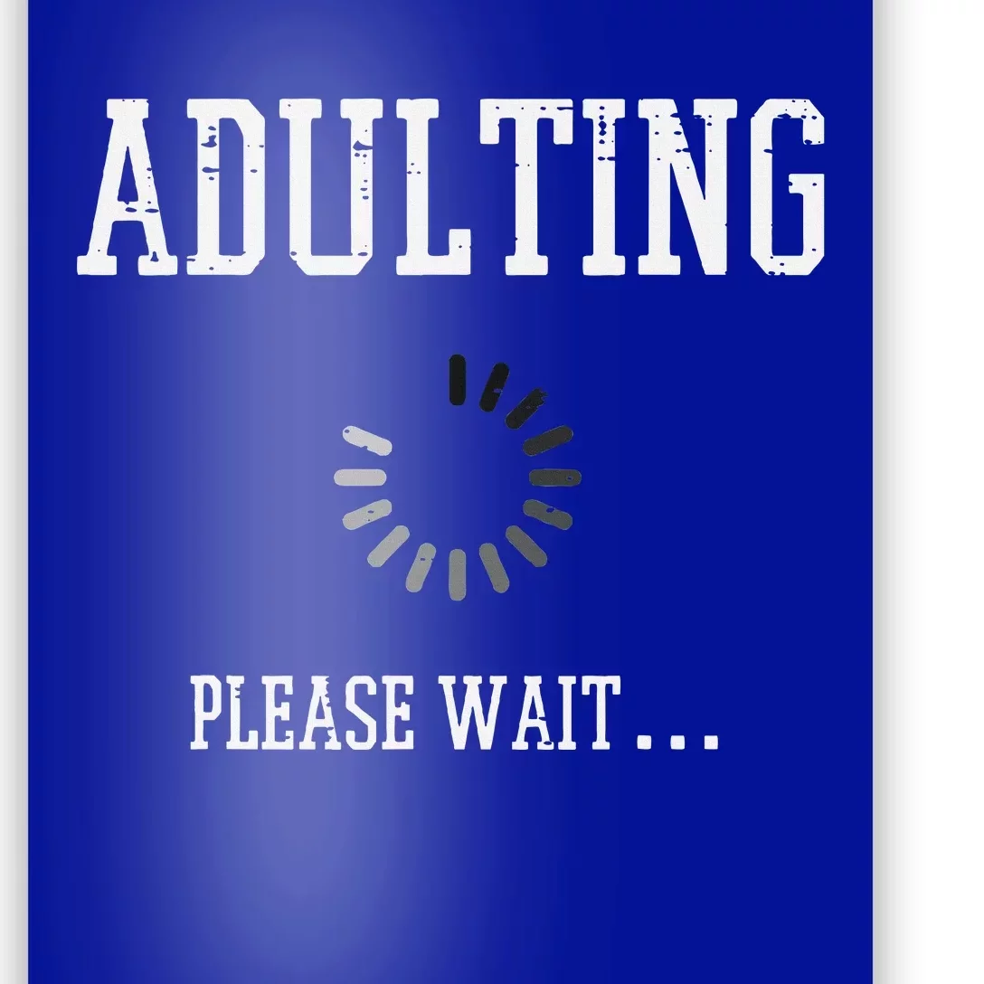 Adulting Please Wait Funny Saying 18th Birthday Poster