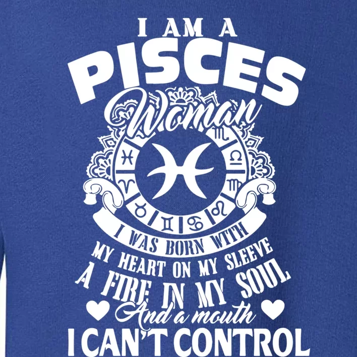 A Pisces Was Born With Zodiac Pisces S Gift Toddler Sweatshirt