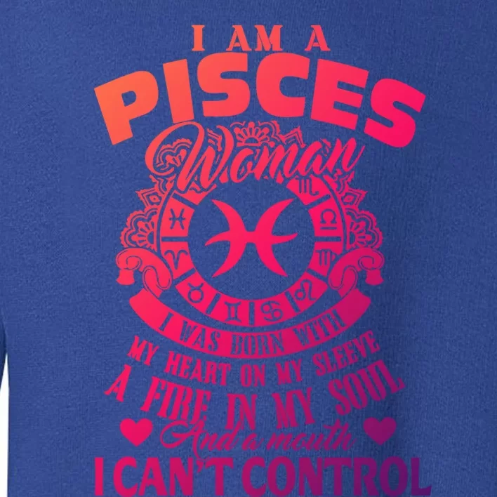 A Pisces Was Born With Zodiac Pisces S Gift Toddler Sweatshirt