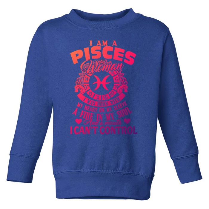 A Pisces Was Born With Zodiac Pisces S Gift Toddler Sweatshirt