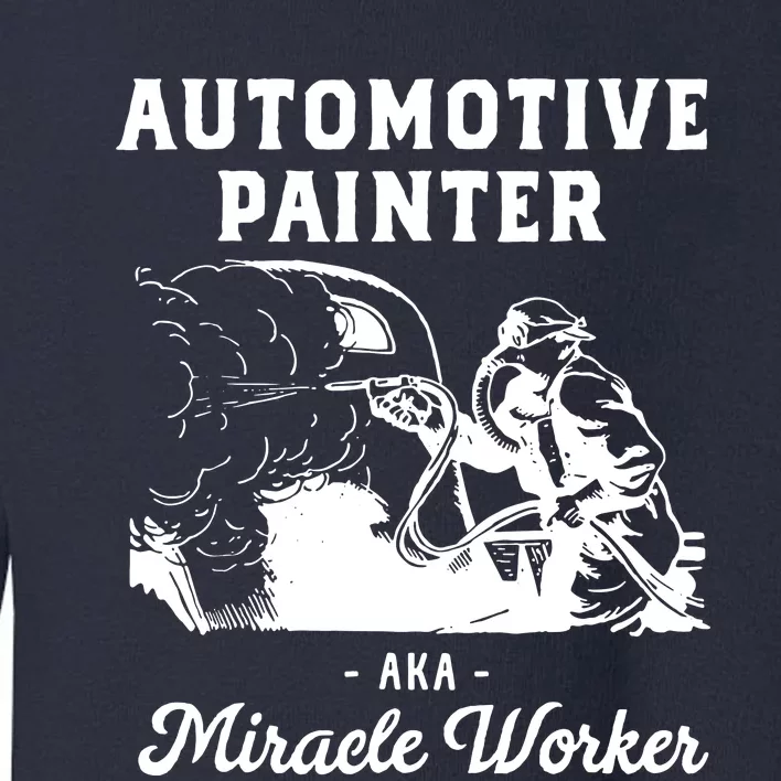 Automotive Painter Worker Toddler Sweatshirt