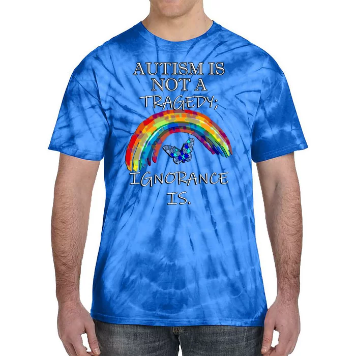 Acceptance Quote And Rainbow Autism Awareness Gift Tie-Dye T-Shirt