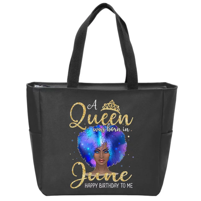 A Queens Are Born In June June Birthday wo Zip Tote Bag