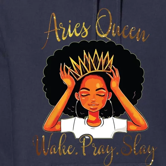 Aries Queens Are Born In March 21 To April 19 Premium Hoodie