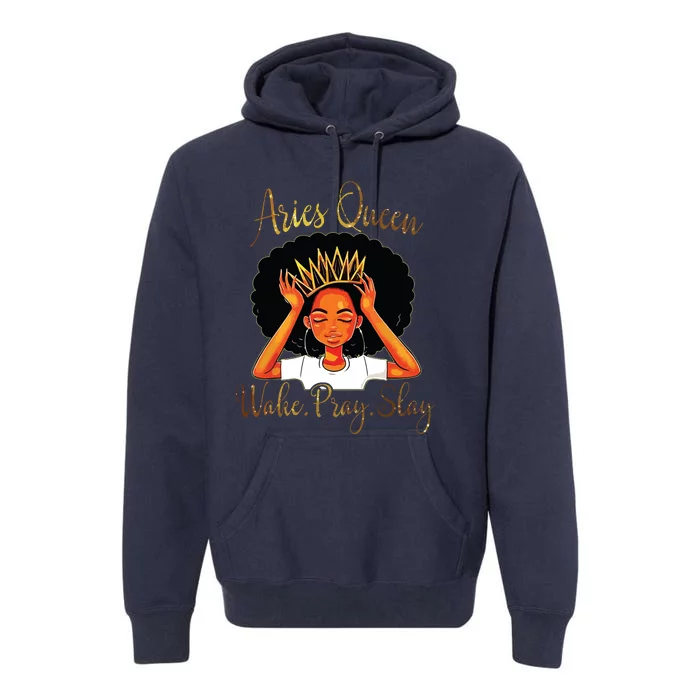 Aries Queens Are Born In March 21 To April 19 Premium Hoodie