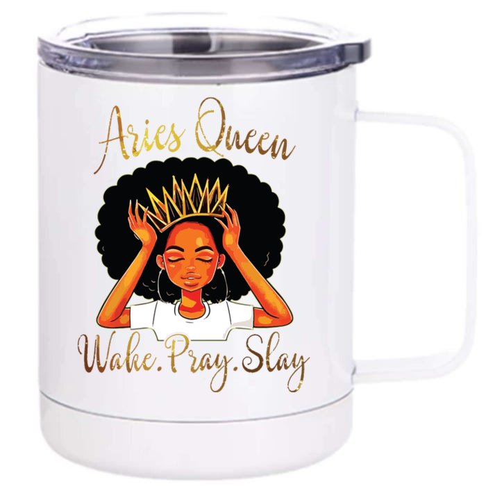 Aries Queens Are Born In March 21 To April 19 Front & Back 12oz Stainless Steel Tumbler Cup