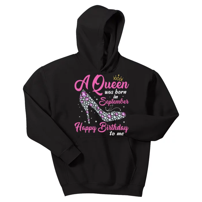 A Queens Are Born In September Birthday Gift Kids Hoodie