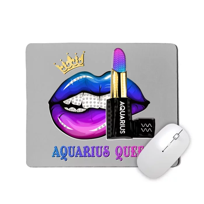 Aquarius Queen Biting Lips Funny February Birthday Funny Gift Mousepad