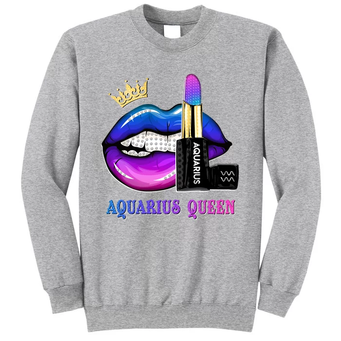 Aquarius Queen Biting Lips Funny February Birthday Funny Gift Tall Sweatshirt