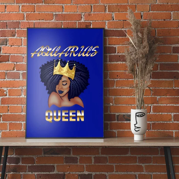 Aquarius Queen Born In Januaryfebruary Black Queen Birthday Funny Gift Poster