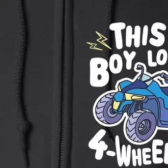 ATV Quad Biking Graphic - This Boy Loves 4 Wheelers Full Zip Hoodie