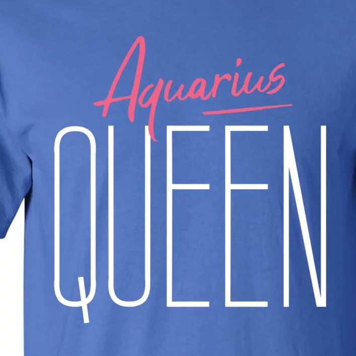 Aquarius Queen / Classy Aquarius Horoscope Quote Gift Tall T-Shirt