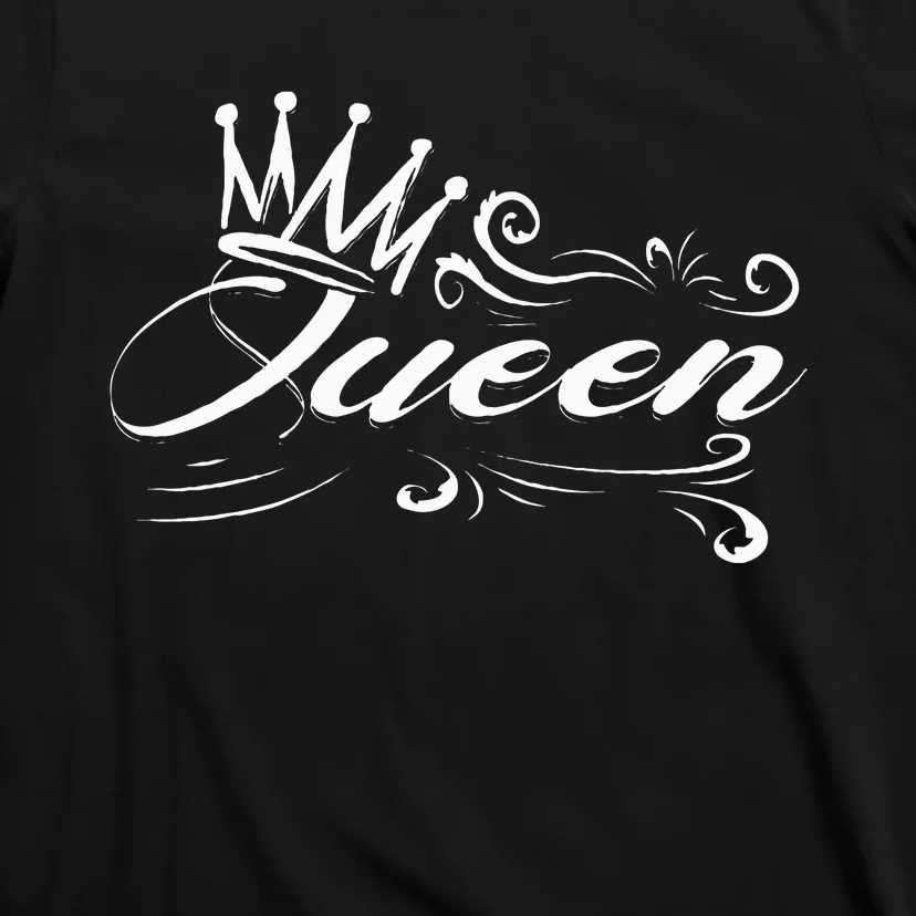 Awesome Queen Crown Crown Me Font Queen T-Shirt