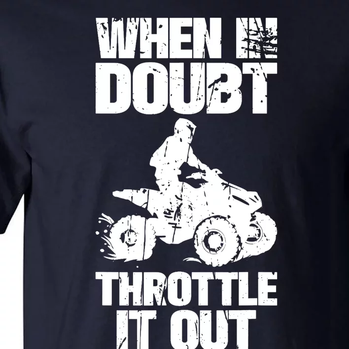 ATV Quad Four Wheeler Gear Off Roading ATV Quad Racing Tall T-Shirt