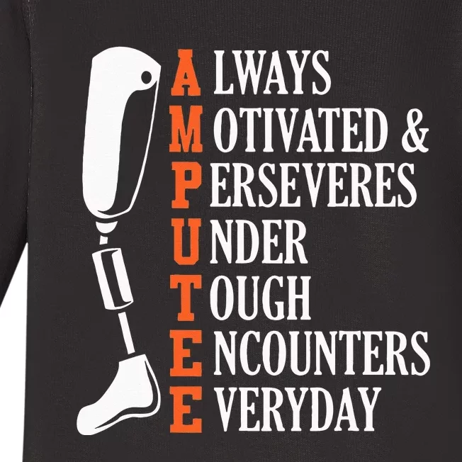 Amputee Quote Funny Leg Prosthetic Legged Surgery Graphic Baby Long Sleeve Bodysuit