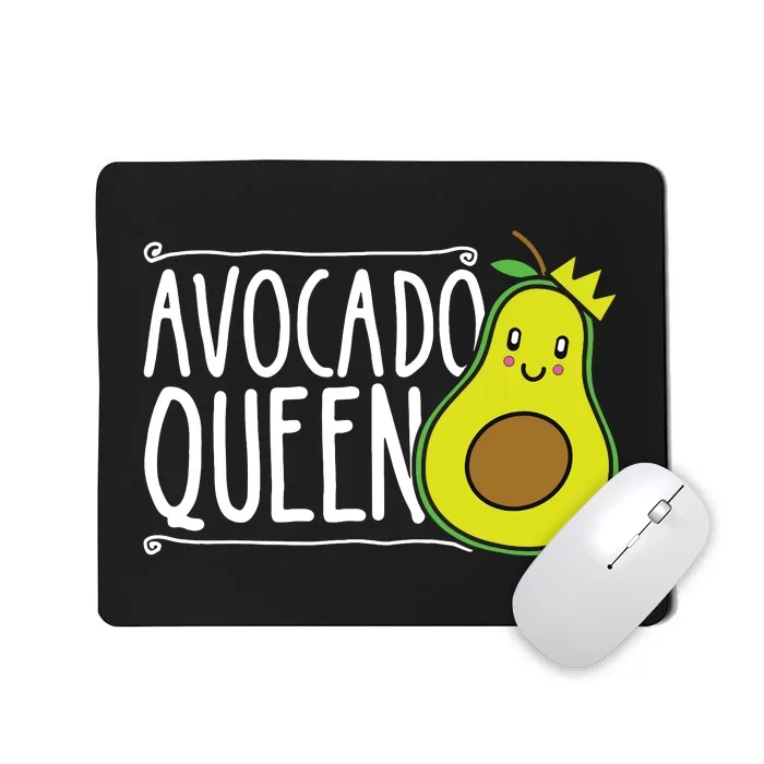 Avocado Queen Funny Avocado Lover Women Girl Avocado Mousepad