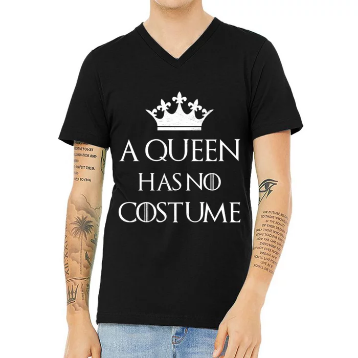 A Queen Has No Costume Funny Purim Queen Esther Costume V-Neck T-Shirt