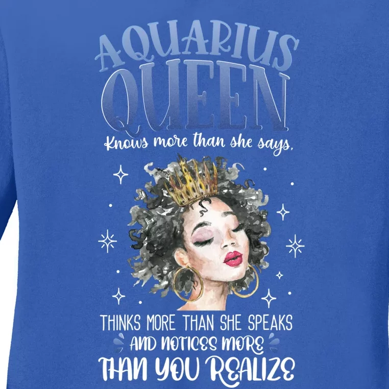 Aquarius Queen Knows More Than She Says Gift Ladies Long Sleeve Shirt