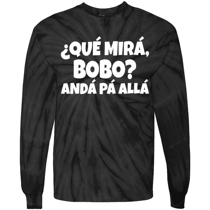 Argentina Qué Miras Bobo Qué Mira Bobo Tie-Dye Long Sleeve Shirt