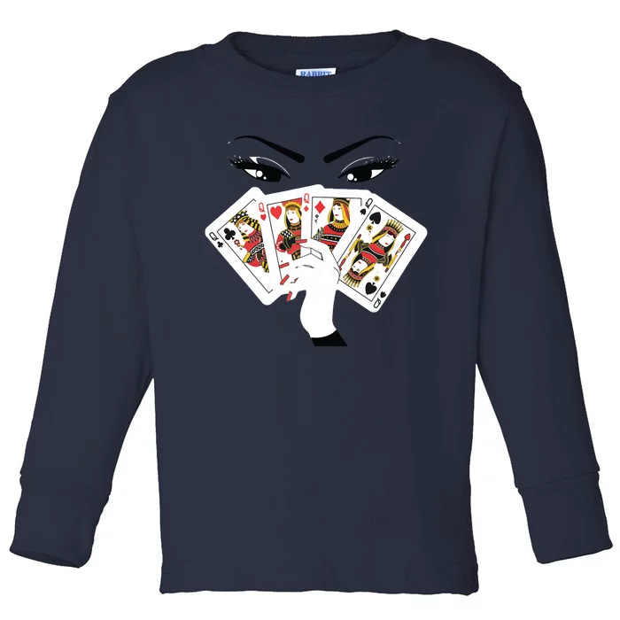 All Queens Playing Her Hand Toddler Long Sleeve Shirt