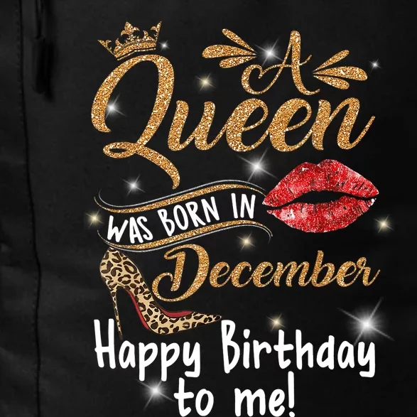 A Queen Was Born In December Happy Birthday To Me Leopard Daily Commute Backpack