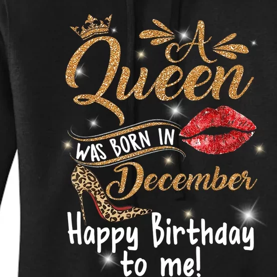 A Queen Was Born In December Happy Birthday To Me Leopard Women's Pullover Hoodie