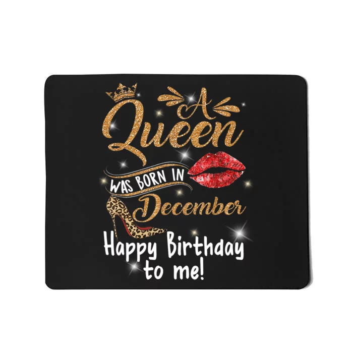 A Queen Was Born In December Happy Birthday To Me Leopard Mousepad