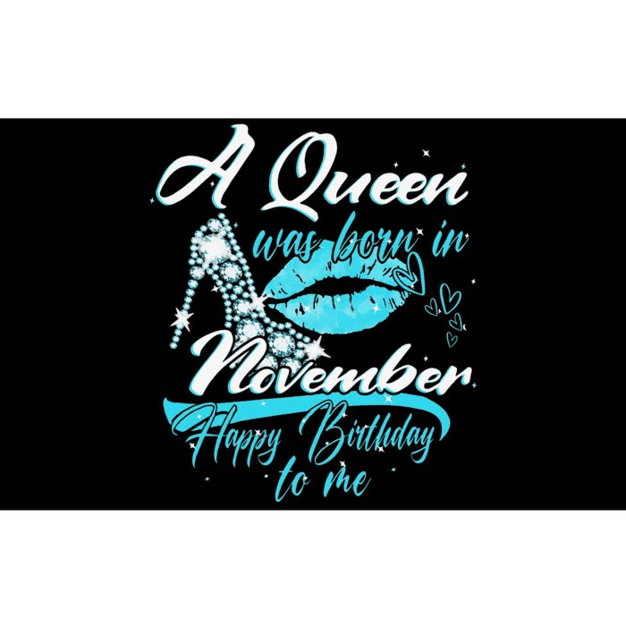 A Queen Was Born In November Happy Birthday To Me Bumper Sticker