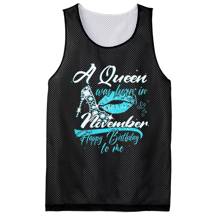 A Queen Was Born In November Happy Birthday To Me Mesh Reversible Basketball Jersey Tank