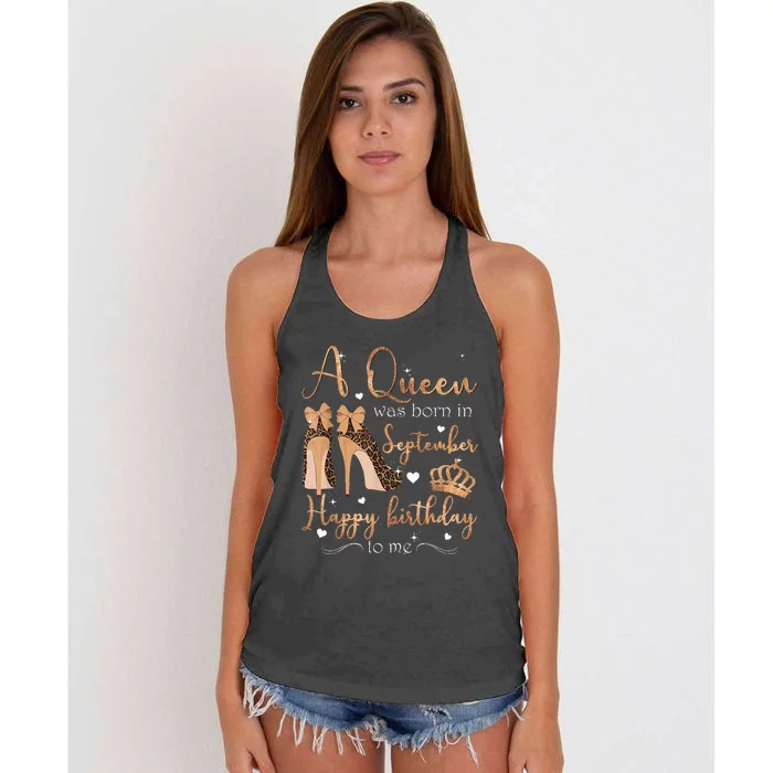 A Queen Was Born In September Happy Birthday To Me High Heel Women's Knotted Racerback Tank