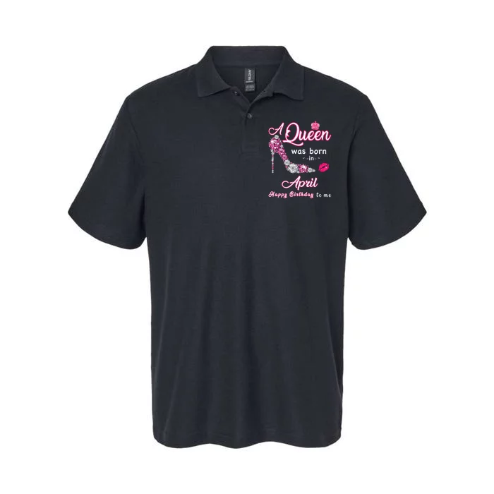 A Queen Was Born in April Happy Birthday To Me Softstyle Adult Sport Polo